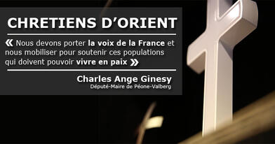 Charles Ange Ginesy soutient les Chrétiens d'Orient Charles Ange Ginesy soutient les Chrétiens d'Orient